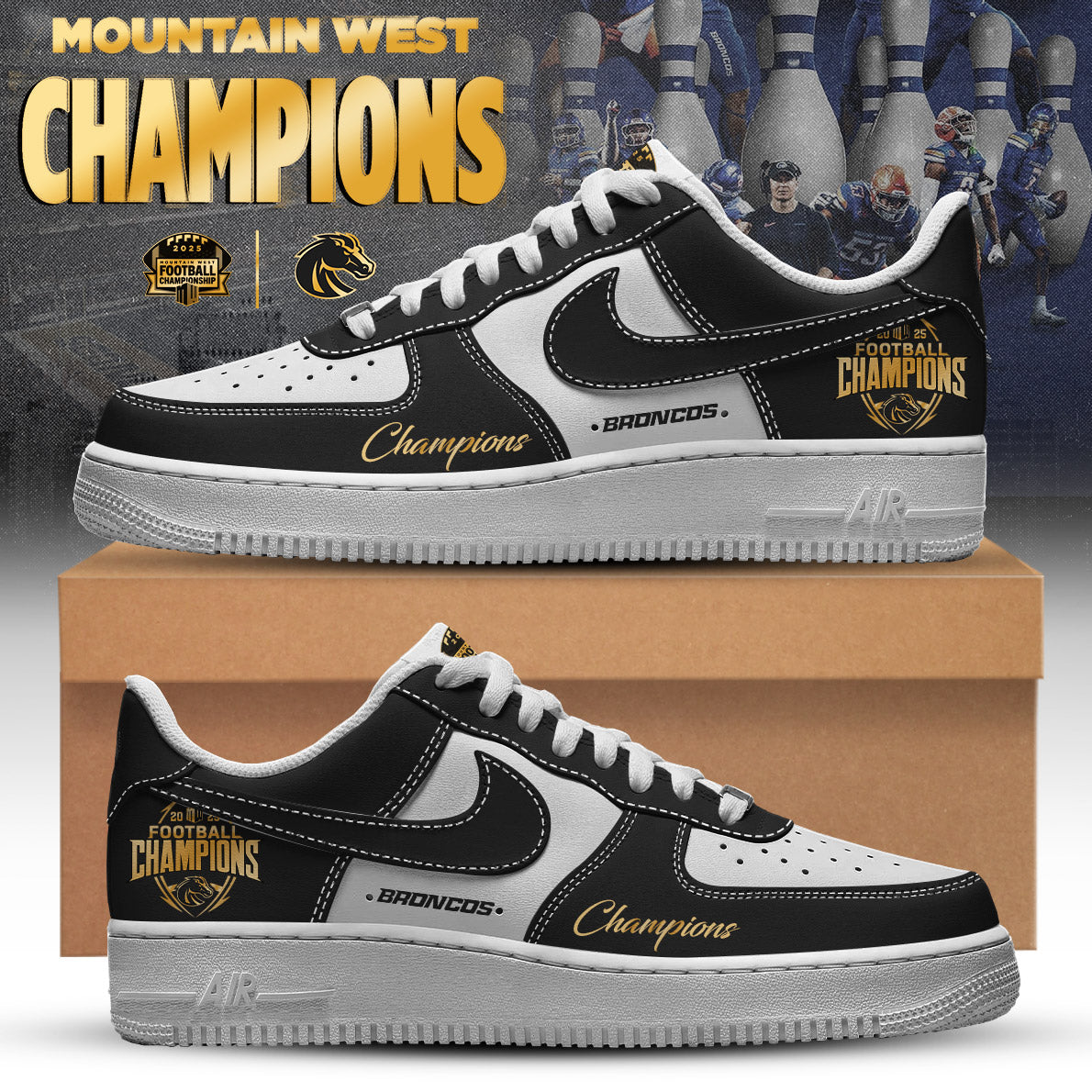 Boise State Broncos Champions AF1 Fashions Shoes Limited Ver 2