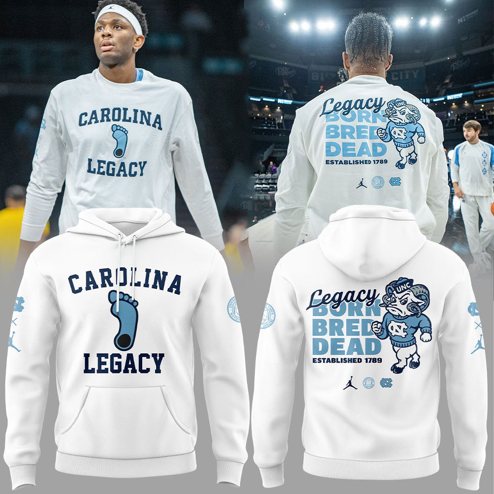 Limited Edition UNC Basketball LEGACY BORN BRED DEAD Hoodie - - Carolina Tar Heels Shirt