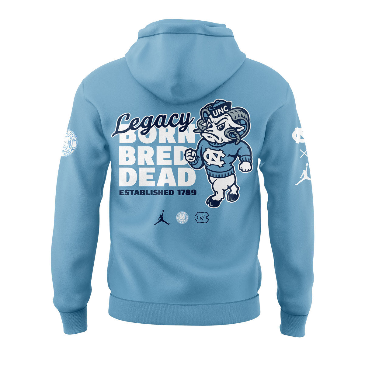 Limited Edition UNC Basketball LEGACY BORN BRED DEAD Hoodie - - Carolina Tar Heels Shirt