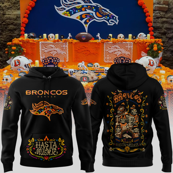 Denver Broncos 2025 "Hasta la Muerte" Hoodie