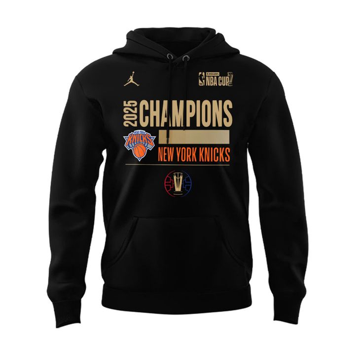 2025  New York Knicks NBA Cup Champions  Hoodie
