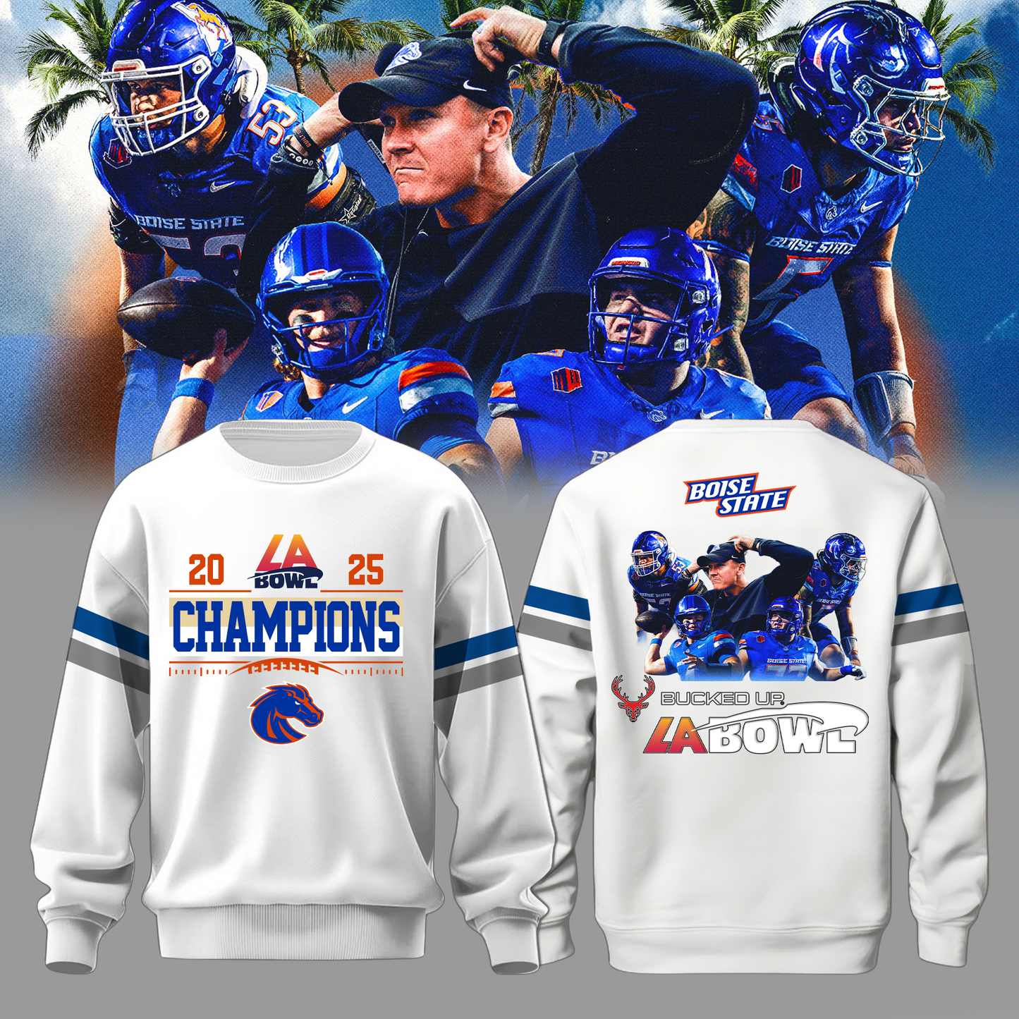 Boise State LA Bowl Champions White Sweatshirt - Boise State Football Champions Sweatshirt Jogger Cap Combo - Twinkle My Toes Merch